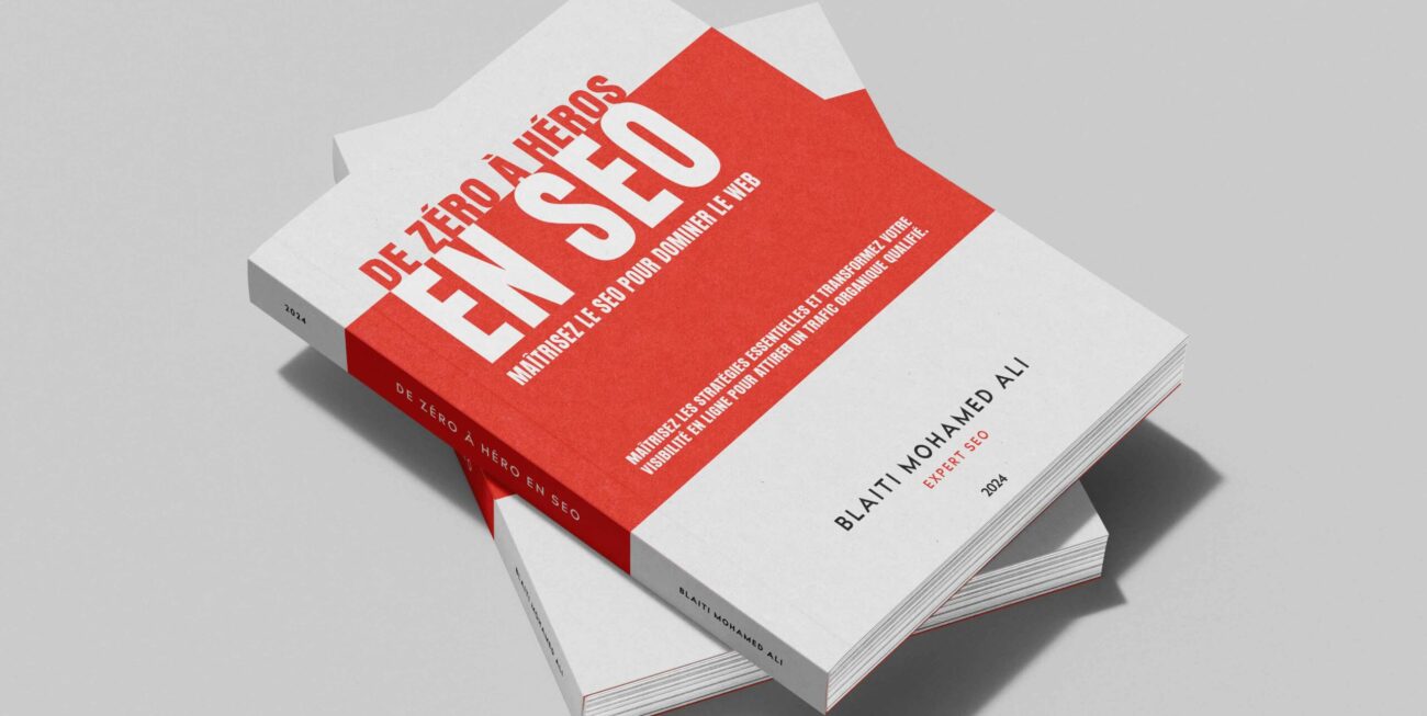 De Zéro à Héros en SEO - Mohamed Ali Blaiti